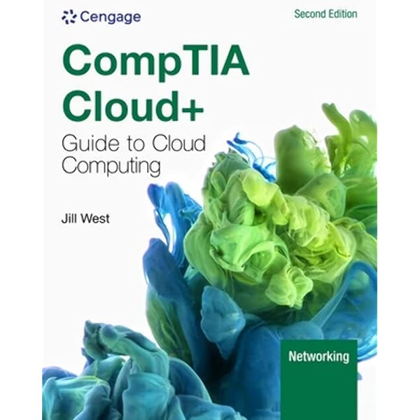 Comptia Cloud Guide to Cloud Computing: Master the Cloud Revolution