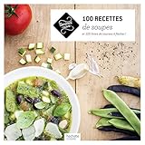 Image de 100 recettes de Soupes