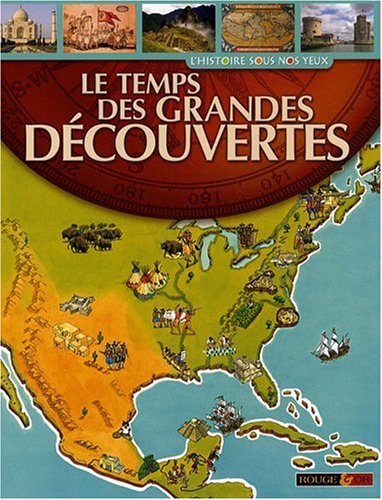 Le  temps des grandes découvertes