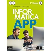 Scaricare Informatica app 2. Vol. unico. Per le Scuole superiori. Con CD-ROM. Con e-book. Con espansione online PDF Gratis