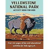 Yellowstone National Park Activity Books for Kids: Ages 3-6