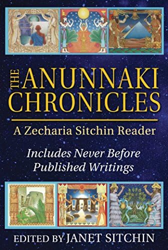 The Anunnaki Chronicles A Zecharia Sitchin Reader Sitchin Zecharia Sitchin Janet Amazon Sg Books