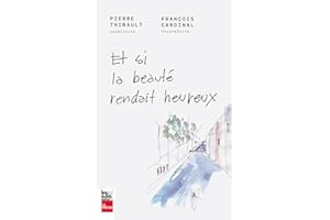 Et si la beauté rendait heureux (French Edition)