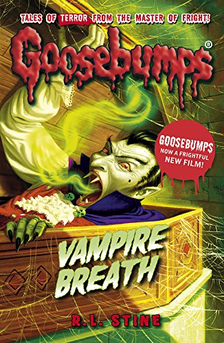 Vampire Breath (Goosebumps (Paperback Unnumbered))