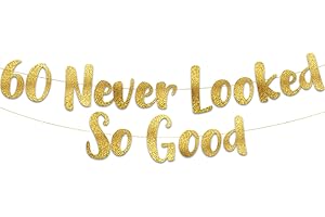 STERLING JAMES CO. 60 Never Looked So Good Gold Glitter Banner - 60th Anniversary and Birthday Party Decorations