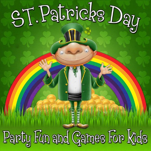 St Patricks Day Kids - St. Patrick's Day Party - Fun