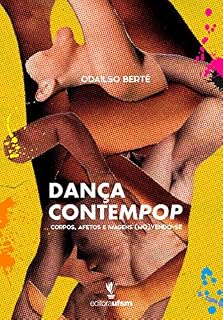 Livro Dança Contempop: Corpos, afetos e imagens (mo)vendo-se