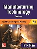 MANUFACTURING TECHNOLOGY VOL-1, 5TH EDITION