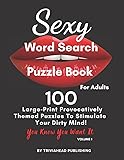 Sexy Word Search Puzzle Book for Adults. You Know
