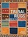 Tribal Rugs: Treasures of the Black Tent by Brian MacDonald