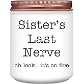 Homsolver Sister Gifts for Women, Valentines Galentines Mothers Day Christmas Birthday Gift Ideas, Female Friends Bestie in Law, Sister's Last Nerve Scented Candles