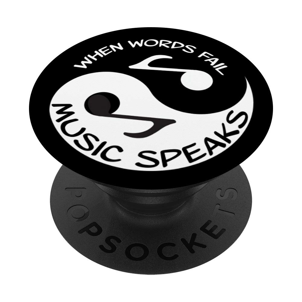 When Words Fail Music Speaks Black & White Music Quotes PopSockets PopGrip: Swappable Grip for Phones & Tablets
