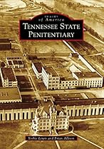 Tennessee State Penitentiary (Images of America)