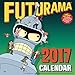 FUTURAMA 2017 Calendar