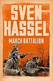 March Battalion by Sven Hassel