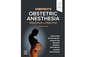 Chestnut's Obstetric Anesthesia: Principles and Practice