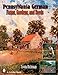 Pennsylvania German Farms, Gardens, and Seeds: Landis Valley in Four Centuries (Schiffer Books)
