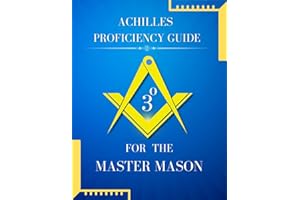 Achille's Proficiency Guide for the Master Mason (Masonic Proficiency Study Guides for Candidates)