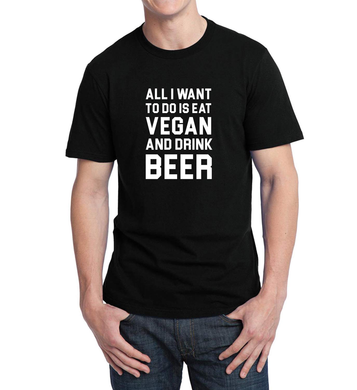 Lumashirts All I Want To Do Is Eat Vegan And Drink Beer 001190 T Shirt Birthday For Him Md
