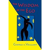 The Wisdom of the Ego