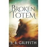 Broken Totem (Vanished, #8) (The Vanished Series)