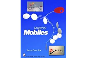 Making Mobiles (Schiffer Book for Artists)