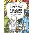 Heroes & Villains of History - You be the Judge: Time Travel World History | Thinking Tree Books | Dyslexia Friendly | Ages 10+ (Ages 12 - 17 - ... - 7th, 8th, 9th, 10th, 11th & 12th Grade)