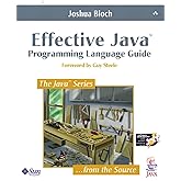 Effective Java: Programming Language Guide (Java Series)