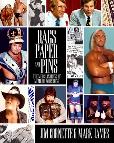 Download Rags, Paper and Pins: The Merchandising of Memphis Wrestling PDF