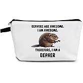 YULUENZE Beaver Lover Present Beaver Makeup Bag Beavers Are Awesome Small Toiletry Zipper Pouch Funny Beaver Cosmetic Bag Birthday Gift for Beaver Fans Lovers Women Friends