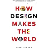 How Design Makes the World