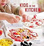 Image de Kids in the Kitchen: More than 50 fun and easy recipes to suit your child’s age and ability