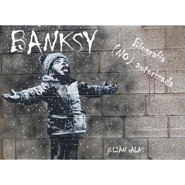 Where's Banksy?: Banksy's Greatest Works in Context: Tapies
