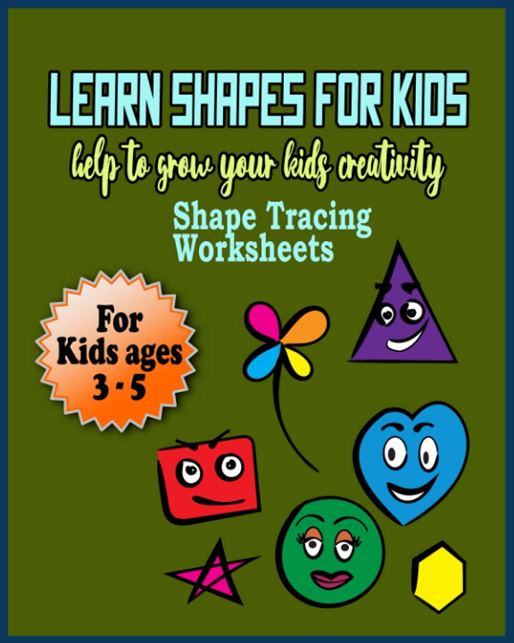 Shapes Learning For Kids: Creative Shape Tracing Worksheets for Preschool.  For ages 3-5: Drawing, Better, Chacko, Boban: 9798450596334: Amazon.com:  Books