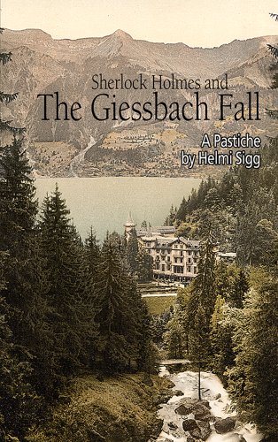 Sherlock Holmes and The Giessbach Fall