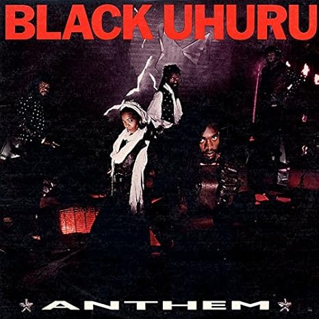 Anthem by Black Uhuru Amazon.co.uk Music
