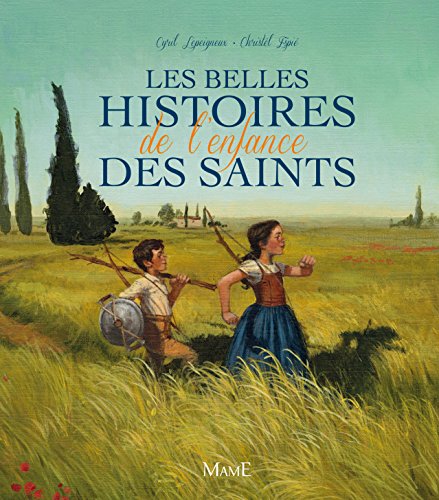 Download Les belles histoires de l'enfance des Saints (French Edition)