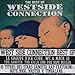 The Best of Westside Connection: The Gangsta / The Killa / The Dope Dealer