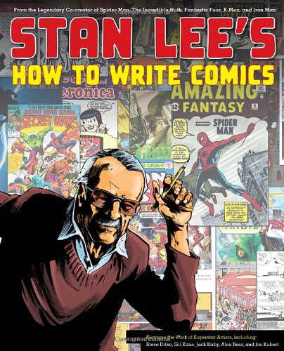 Stan Lee’s How to Write Comics: From the Legendary Co-Creator of Spider-Man, the Incredible Hulk, Fantastic Four, X-Men, and Iron Man, Books Central