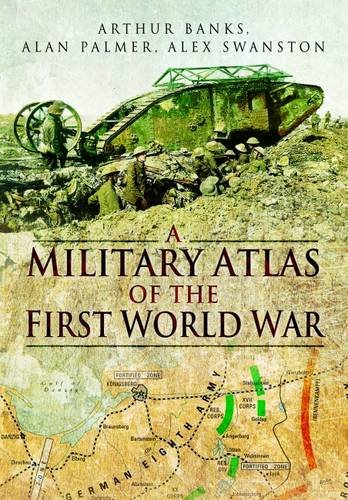A Military Atlas of the First World War