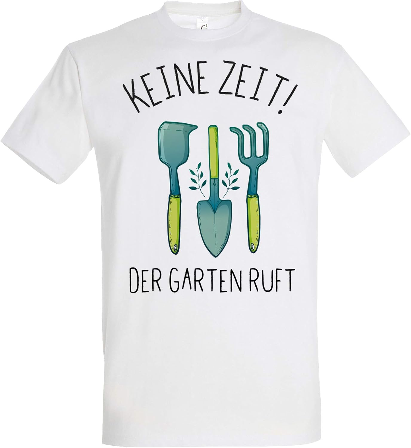 TShirt Keine Zeit! Der Garten Ruft, Gärtner Geschenkidee Hobbygärtner