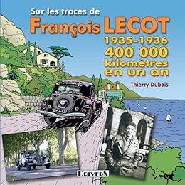 Sur les traces de François Lecot