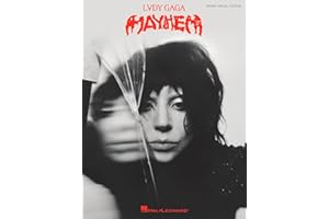 Lady Gaga: MAYHEM - Piano/Vocal/Guitar | Sheet Music Book for Musicians and Fans | Pop Rock Songbook from the 2024 Album | Music Book Featuring 14 Tracks Including Die With a Smile and Abracadabra