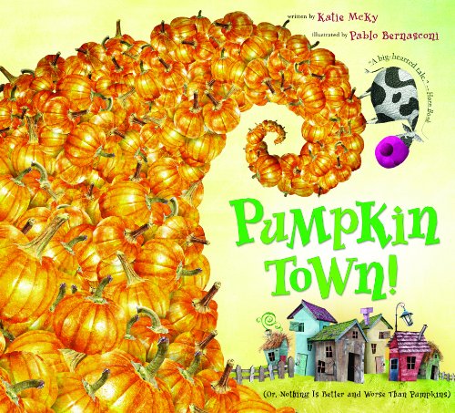 Pumpkin Town!  Or, Nothing Is Better and Worse Than Pumpkins