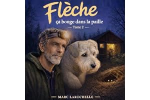 Flèche ça bouge dans la paille