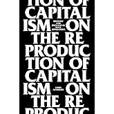 On The Reproduction Of Capitalism: Ideology And Ideological State Apparatuses