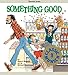 Something Good