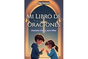 Mi Libro de Oraciones: Oraciones Diarias para Niños