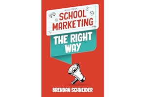 School Marketing The Right Way