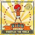 Niño Wrestles the World